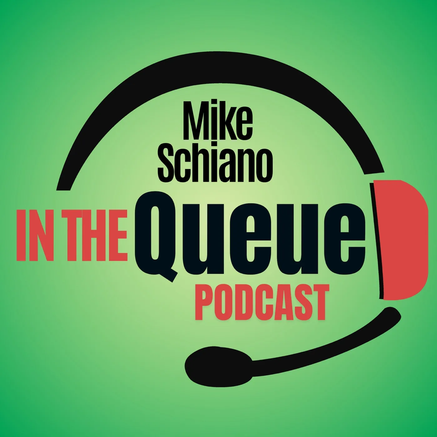 Mike Schiano In the Queue podcast artwork with black and red lettering inside a headset on a green background.