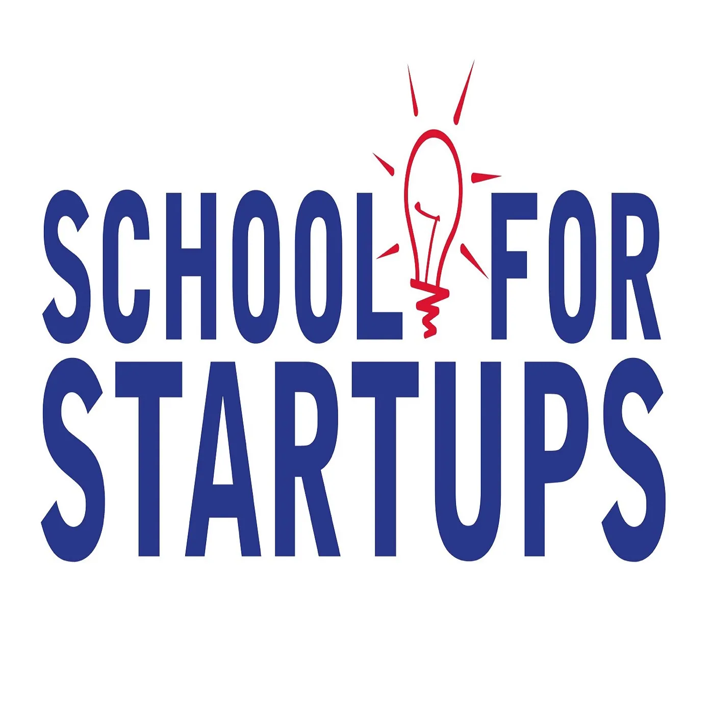 School for Startups cover artwork with large blue lettering and a red lightbulb.